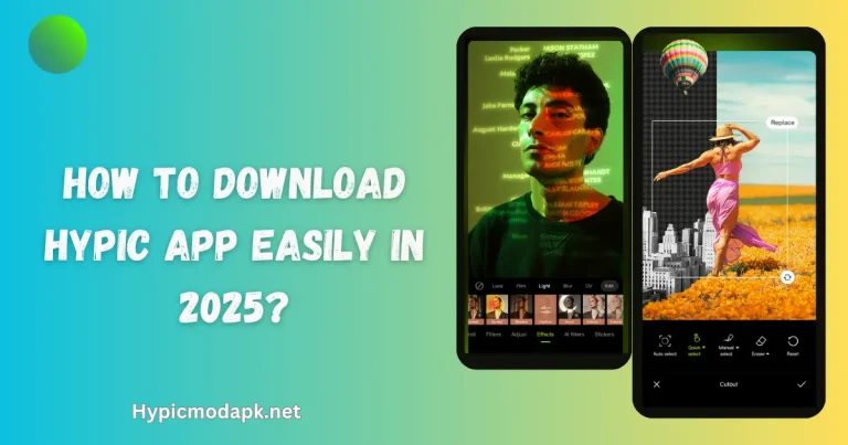 How to Download Hypic App Easily in 2025